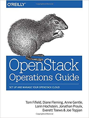 OpenStack Operations Guide - O'Reilly edition