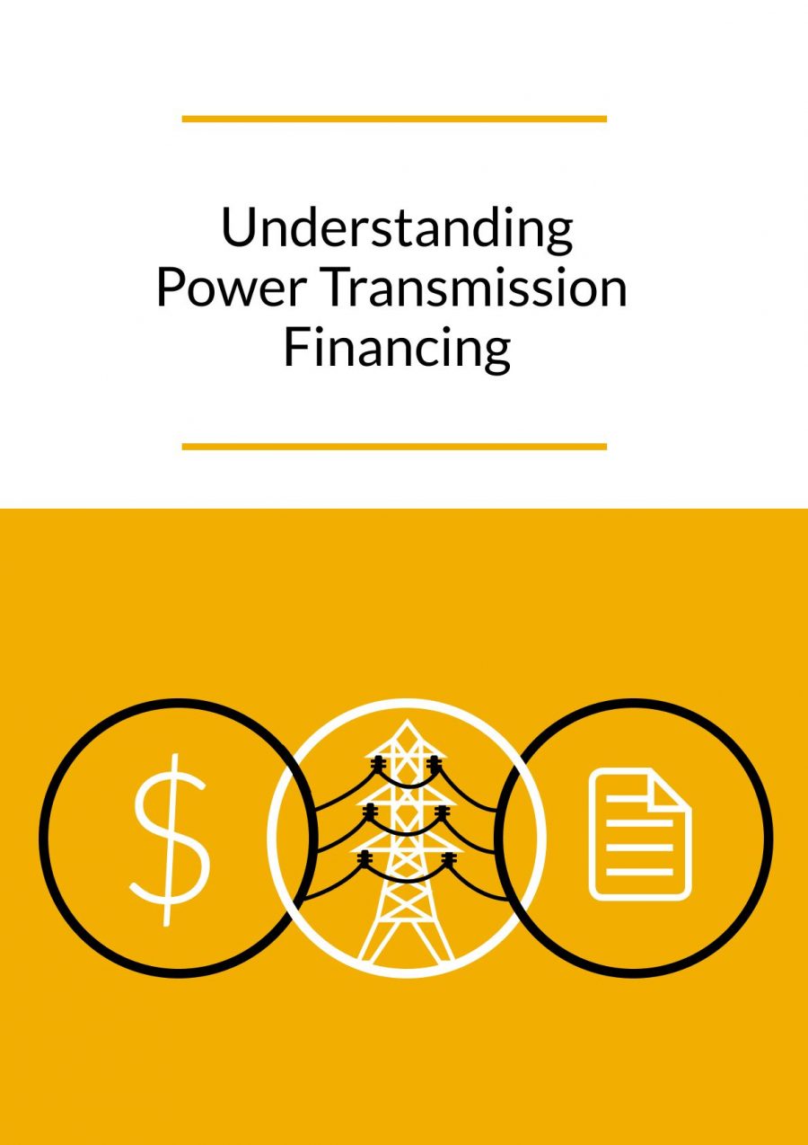 Understanding Power Transmission Financing